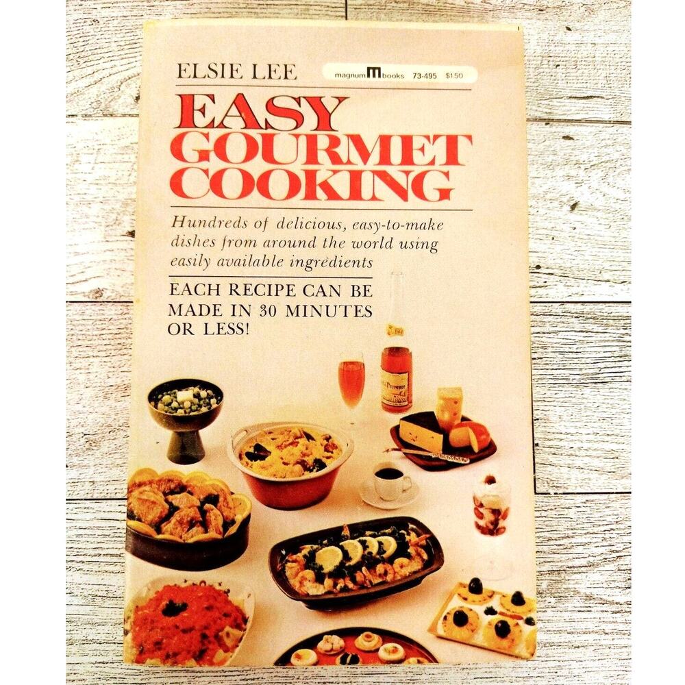 Easy Gourmet Cooking by Elsie Lee Magnum Paperback Cookbook 1st Ed‎ Vtg 1962